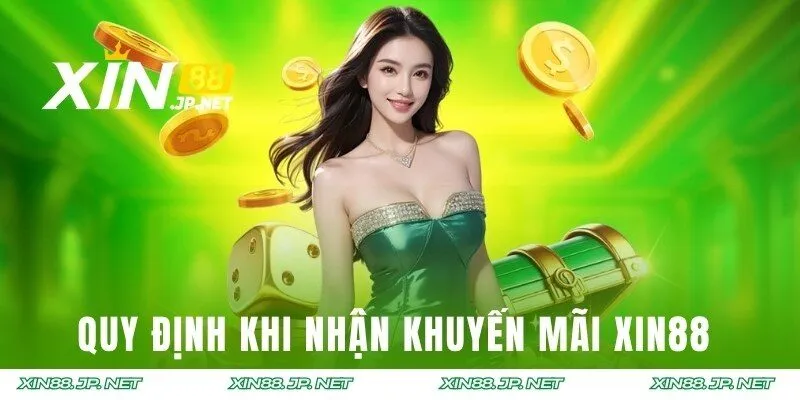 Quy định nhận khuyến mãi XIN88 dành cho mọi hội viên